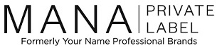 Mana Private Label/Your Name