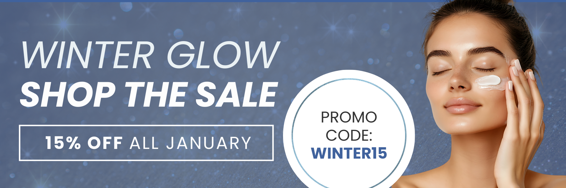 Winter Glow Shop the Sale | 15% Off All January Promo Code WINTER15